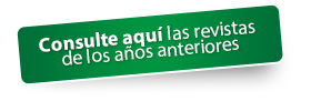 Consulte aquí las revistas de los años anteriores Consulte aquí las revistas de los años anteriores