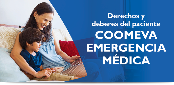 Derechos y deberes del paciente Coomeva Emergencia Mdica