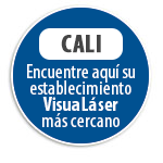 CALI Encuentre aqu su establecimiennto VisuaLser ms cercano