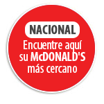 NACIONAL Encuentre aqu su McDONALD'S ms cercano